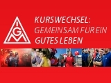 IG Metall Gewerkschaftstag 2011: Kurswechsel: Gemeinsam fuer ein Gutes Leben